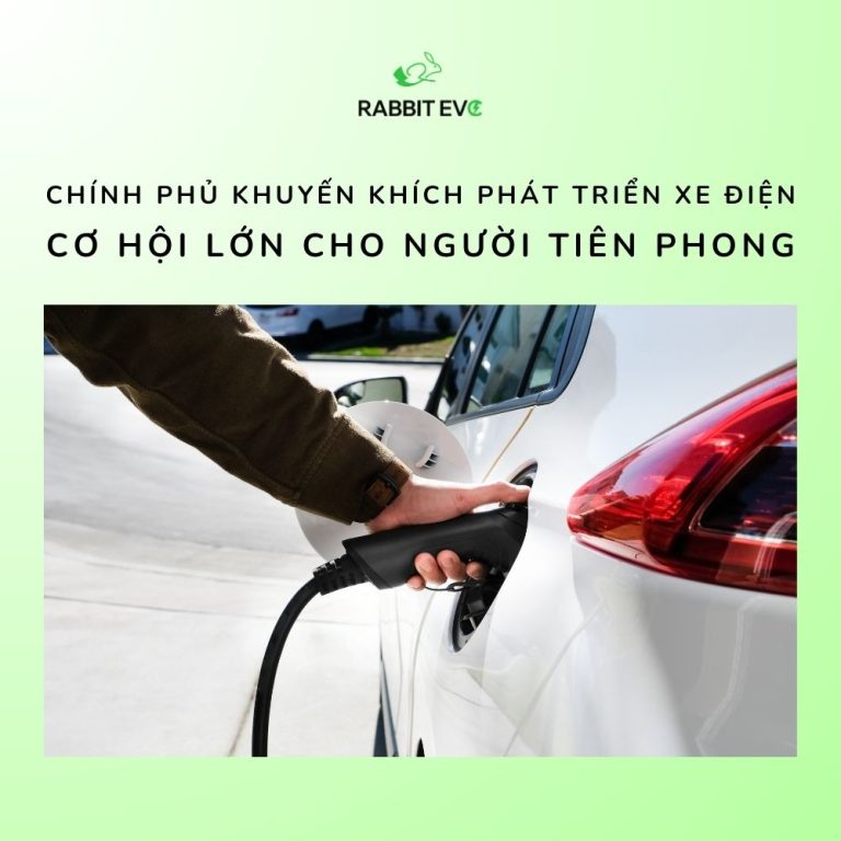 Chính phủ khuyến khích xe điện: Cơ hội lớn cho người tiên phong!