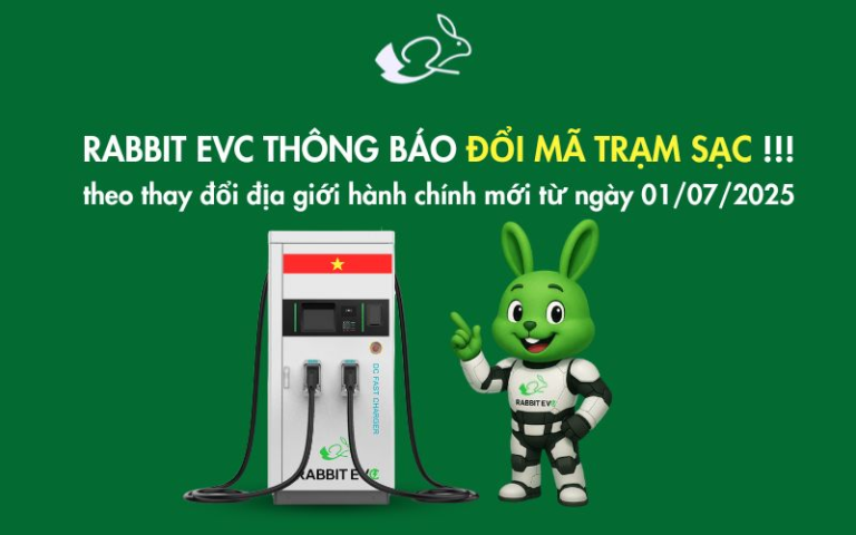 THÔNG BÁO THAY ĐỔI MÃ TRẠM SẠC TRÊN ỨNG DỤNG RABBIT EVC!